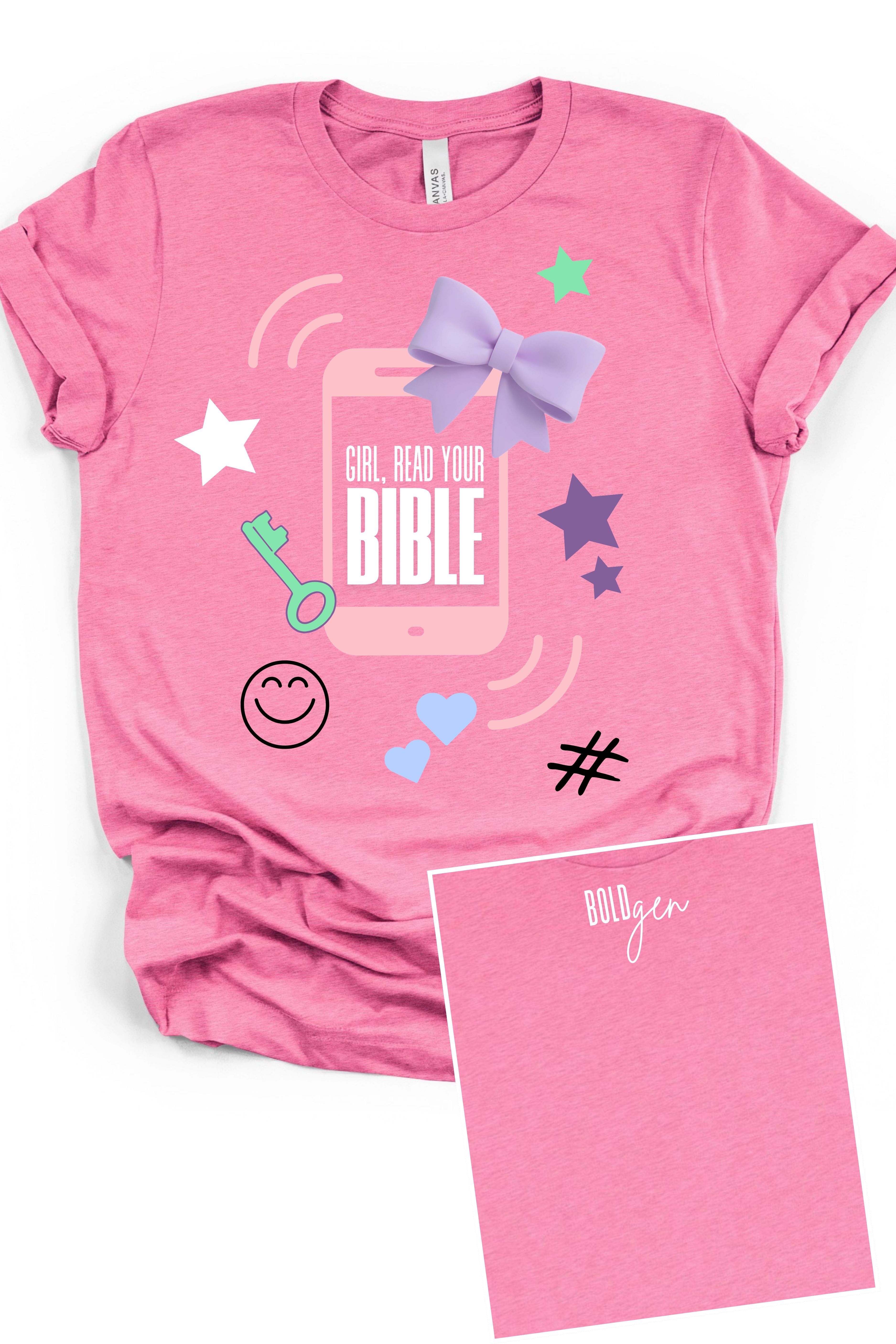 Girl Read Your Bible - Pink